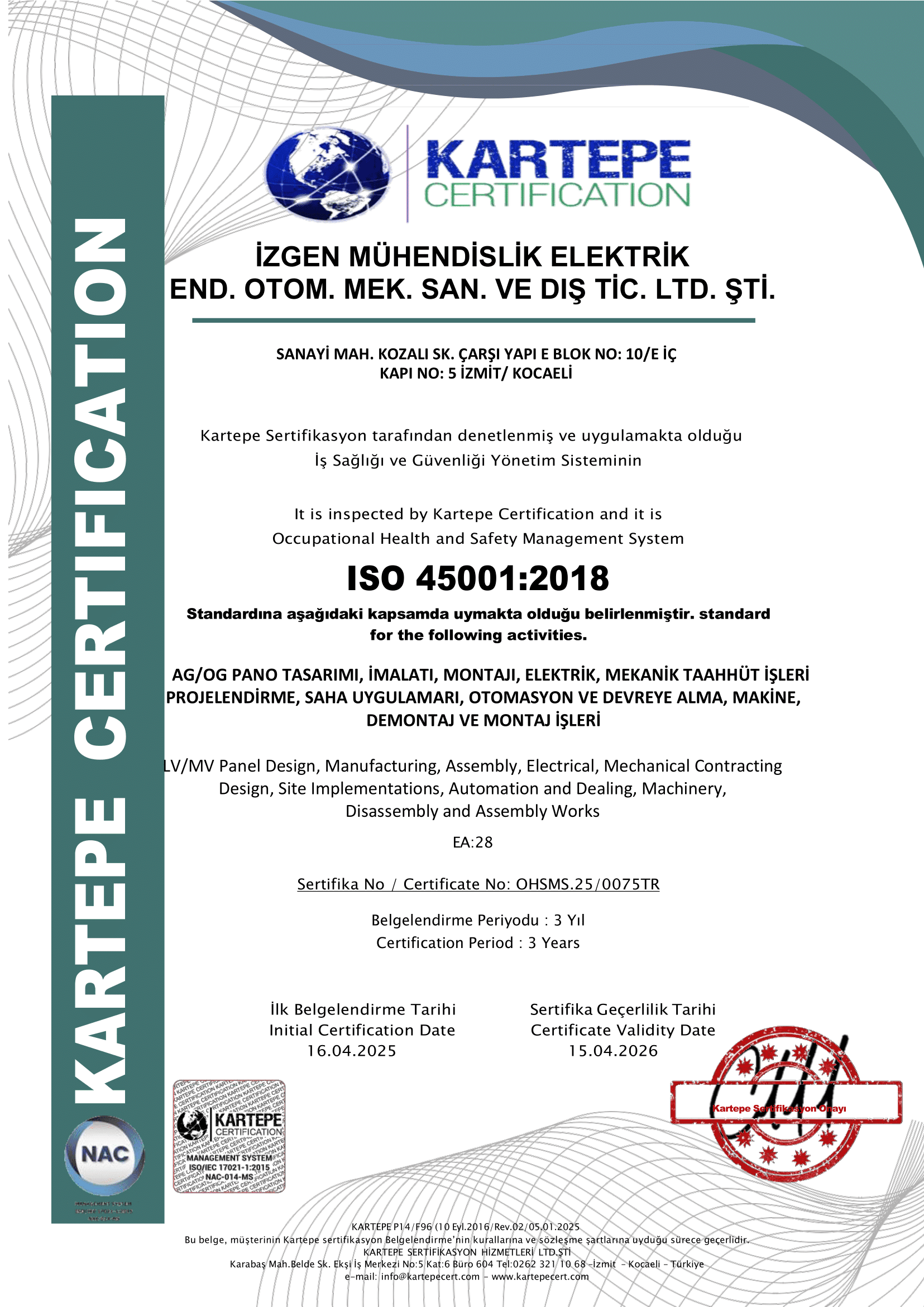 ISO 45001:2018 İş Sağlığı ve Güvenliği Yönetim Sistemi belgesi